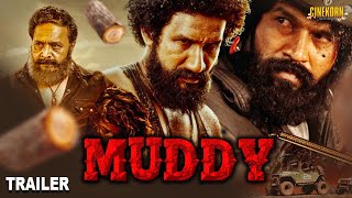 Muddy Hindi Dubbed Trailer  South Upcoming New Hindi Dubbed Movie  Action Movie [upl. by Idnahs182]