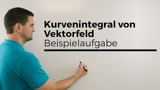 Kurvenintegral von Vektorfeld Beispielaufgabe Vektoranalysis  Mathe by Daniel Jung [upl. by Noy933]