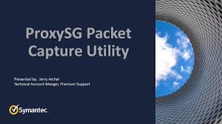 ProxySG Packet Capture Utility [upl. by Broderick233]