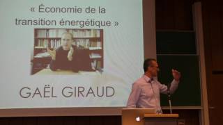 GRICE  Gaël Giraud  Économie de la transition énergétique [upl. by Airamana]