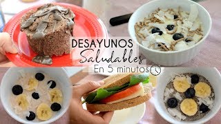 DESAYUNOS SALUDABLES EN 5 MINUTOS [upl. by Bollen]