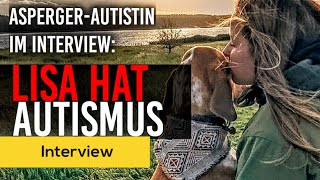 Lisa hat Autismus und PTBS  Interview mit AspergerAutistin [upl. by Serdna]