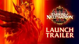 Embers of Neltharion Launch Trailer  Dragonflight  World of Warcraft [upl. by Ensoll]