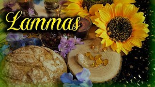 LAMMAS 🌽 LUGHNASADH  zaklęcia przepisy i rytuały 🌾 [upl. by Hgieloj]