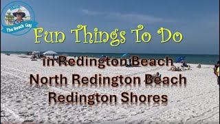 Fun Things To Do in Redington Beach North Redington Beach and Redington Shores Florida [upl. by Lubbock]