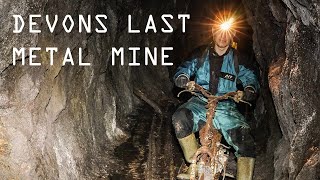 Devons Last Metal Mine Explored 1 [upl. by Anaic285]