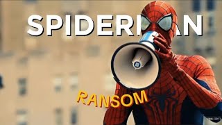 SPIDERMAN x RANSOM 4K EDIT ZIBBLEEDITZ [upl. by Gabe]