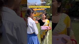 That one sweet teacher in every School 👩‍🏫 shorts funnyshorts ytshorts teacherlife school [upl. by Ardath]