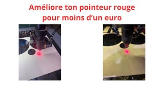 Améliore ton pointeur rouge sur ton laser CO2 [upl. by Alel978]