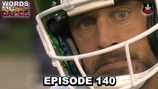 Words Music Dance  Episode 140 quotThe 2024 NFL Seasonquot [upl. by Edra]