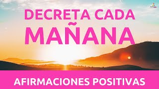 DECRETOS de la MAÑANA🌞  AFIRMACIONES POSITIVAS para EMPEZAR el DIA  Motivacion Online [upl. by Aihsel84]