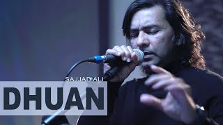 SAJJAD ALI  DHUAN  Unheard Lyrics  2021 [upl. by Ydassac]