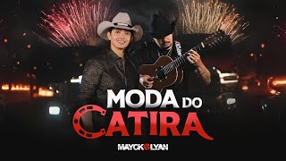 Mayck e Lyan  Moda do Catira [upl. by Adlanor]