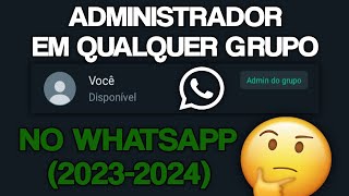 Como Virar ADMIN em um Grupo do WHATSAPP Atualizado 2022 [upl. by Nekcerb]