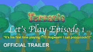 Terraria Lets Play  Episode 1 Official Trailer [upl. by Rolando]