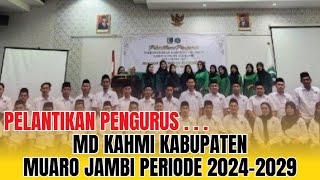 Pelantikan Pengurus MD KAHMI Kabupaten Muaro Jambi Periode 2024–2029 [upl. by Remark]