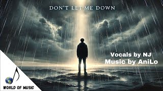 Dont Let Me Down New Lyrics  Emotional Pop Anthem 2024 [upl. by Aloeda]