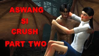 ASWANG SI CRUSH  PART 2  TAGALOG HORROR STORY ANIMATED  KWENTONG NAKAKATAKOT [upl. by Anerual]