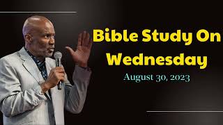 Bishop Noel Jones 2024  Bible Study On Wednesday  August 30 2023 [upl. by Sakovich221]