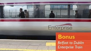 Riding the Belfast to Dublin Enterprise Train [upl. by Faith]