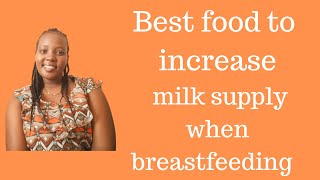 How to increase breast milk supply in kenya Foods I eat to boost milk supply [upl. by Cardie747]