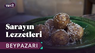 Sarayın Lezzetleri  Beypazarı  10 Bölüm [upl. by Yerhpmuh]