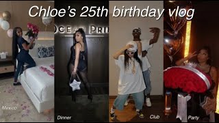 CHLOES 25TH BIRTHDAY VLOG [upl. by Nofpets]