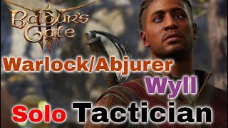 WarlockAbjurer Wyll  Solo Tactician  Act 1  Part 3 [upl. by Lubet770]