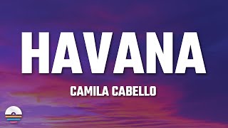 Camila Cabello  Havana Lyrics ft Young Thug [upl. by Harrak]