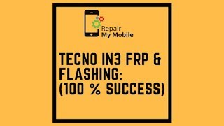 Tecno IN3 FRP Unlock done by Flashing Success [upl. by Ahsitan]