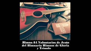 Himno 64 Voluntarios de Jesús [upl. by Anelat]