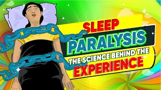 Sleep Paralysis Explained  The Science Behind The Experience [upl. by Aciria]