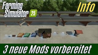 LS25 Info 3 Mods mehr für den LS25 [upl. by Ailina]