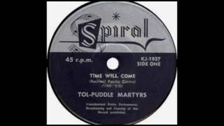 Tol Puddle Martyrs  Time Will Come1967📌lyrics [upl. by Belford]