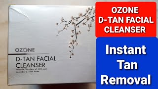 OZONE DTAN FACIAL CLEANSER  Instant Tan Removal  Honest Review [upl. by Nuris510]