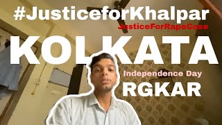 DARKEST INDEPENDENCE DAY JusticeforKhalpar Kolkata RapeCase AIIMS PATNA [upl. by Octave]