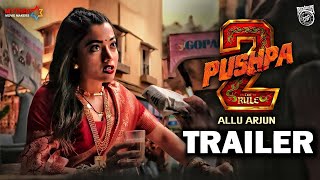 Pushpa 2  The Rule  Hindi Trailer 2024  Allu Arjun Rashmika Fahadh  Sukumar [upl. by Enomal]