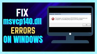 How to FIX MSVCP140DLL Missing in Windows 11 10 8 7  FULL GUIDE [upl. by Stefanac]