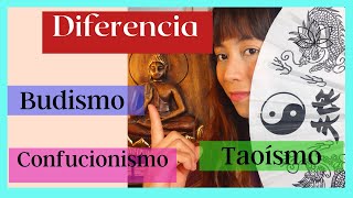 FILOSOFÍA ORIENTAL Diferencias en TAOÍSMO BUDISMO y CONFUCIONISMO [upl. by Fitting]