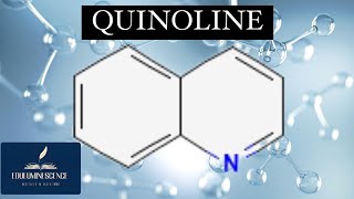 Quinoline  Synthesis and reactions of quinoline eduluminescence [upl. by Gnex38]