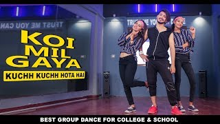 Koi Mil Gaya  Kuchh Kuchh Hota Hai  Best Bollywood Dance For College amp School Function [upl. by Nitza]