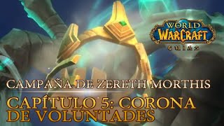 CAMPAÑA DE ZERETH MORTHIS  Capítulo 5 Corona de voluntades [upl. by Finer]