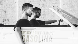 CryJaxx amp The FifthGuys  Gasolina Music Video [upl. by Erland35]