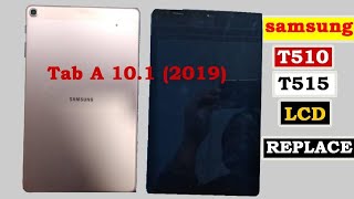 Samsung Galaxy Tab A 101 2019 Lcd replacement  T510T515Screen Touch Replace [upl. by Arimaj604]