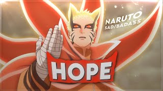 Naruto quotSadBadassquot  Hope EditAMV [upl. by Accemahs]