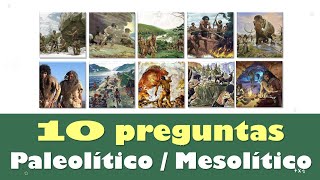 ⭐10 preguntas sobre Paleolítico y Mesolítico 📗 aulamedia Historia [upl. by Ahsas]