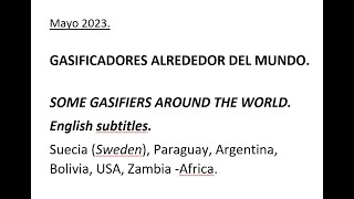 Mi gasificador alrededor del mundo wwwautoAbasuracom 4EsEn [upl. by Akir473]