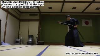 Musojikiden Eishinryu Yamauchi Style Bangai Iai MJER Yamauchi 142 05 [upl. by Semyaj]