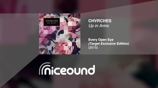 CHVRCHES  Up in Arms HQ audio  lyrics [upl. by Lewanna]