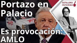 AstilleroInforma  Caso 43 puerta dañada irrupción en Palacio gases con AMLO en la Mañanera [upl. by Eislek330]